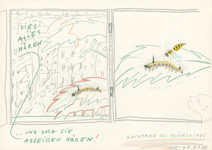 Dies alles hören… und doch sie abbeissen hören! Nachtrag des Glückskinds. (8.9.88 Leibnizstrasse 28 direkt 5)