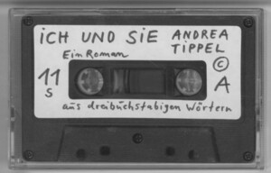 Ich und Sie – ein Roman aus dreibuchstabigen Wörtern (zweite Zwischendurchpublikation)